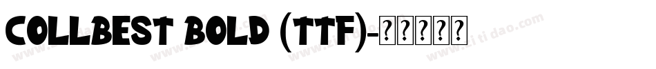 CollBesT Bold (ttf)字体转换